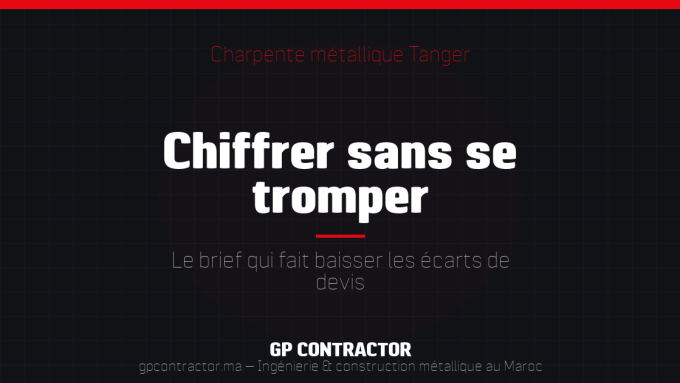 Chiffrage d'une charpente métallique industrielle à Tanger