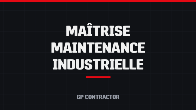 Maîtrise maintenance industrielle