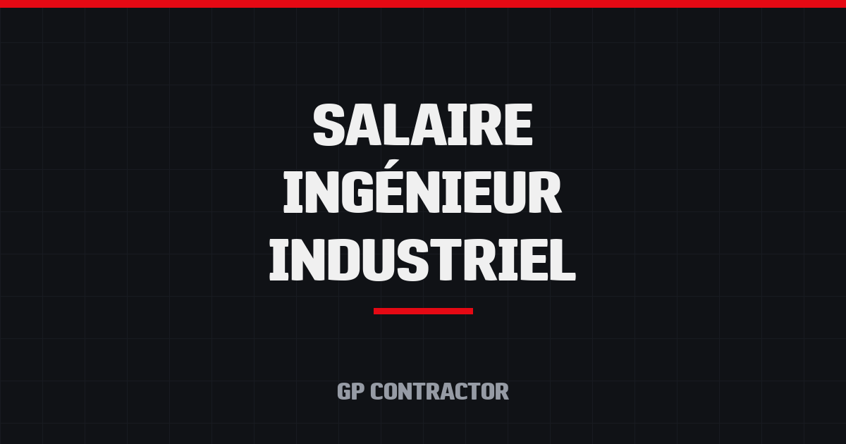 Salaire ingénieur industriel Maroc